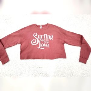Bella Crop Top Sweater "Surfing is my first love"